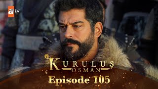 Kurulus Osman Urdu  Season 6 Episode 105 [upl. by Andriana896]