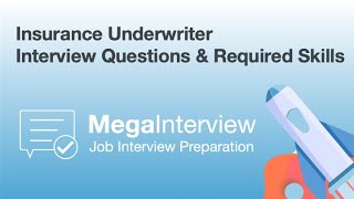 Insurance Underwriter Job Interview Questions amp Required Skills [upl. by Kwon]