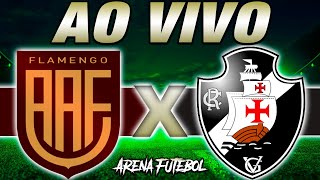 FLAMENGOSP x VASCO AO VIVO Copinha  Narração [upl. by Mcclenon]