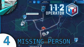 Lets Play 112 Operator part 4  Missing Person [upl. by Laeynad371]