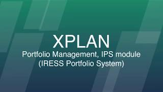 Portfolio Management XPLAN IPS module [upl. by Trow858]