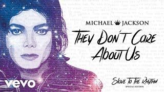 Michael Jackson  They Dont Care About Us Official Audio Special Edition Album [upl. by Carlen]