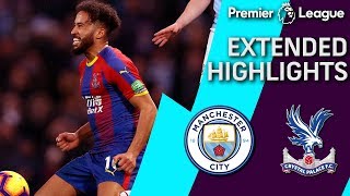 Manchester City v Crystal Palace  PREMIER LEAGUE EXTENDED HIGHLIGHTS  122218  NBC Sports [upl. by Aubarta]