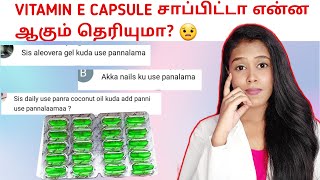 VITAMIN E CAPSULE சாப்பிடலாமா 🙄Vitamin e capsule usage in tamil  EVION 400 for skin and hair [upl. by Htebaras]