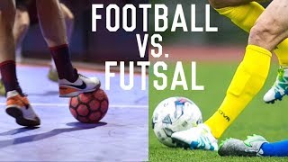 Football Vs Futsal  Whats The Difference [upl. by Honeyman]