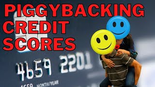 Piggybacking a Credit Score  My Experiment [upl. by Atelokin]