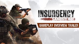 Insurgency Sandstorm  Gameplay Overview Trailer [upl. by Michelsen58]