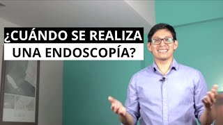 ¿Cuándo se realiza una endoscopía [upl. by Rosner]