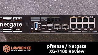 Netgate pfsense XG 7100 Review [upl. by Aliban]