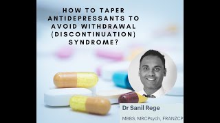 How to Taper Antidepressants to Avoid a Withdrawal Discontinuation Syndrome [upl. by Lahcar786]