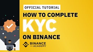 How to Complete Identity VerificationKYC on Binance  Binance Official Guide [upl. by Nerek]