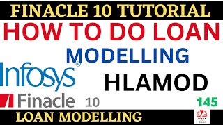 FINACLE 10 Tutorial  Loan Modelling  HLAMOD  Learn and gain [upl. by Anitsua495]