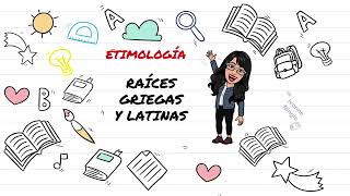 ETIMOLOGÍA RAÍCES GRIEGAS Y LATINAS [upl. by Ettezus336]