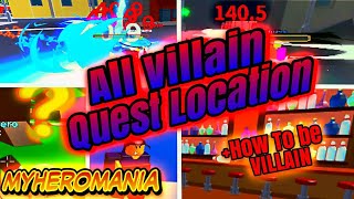 🔴All Villain Quest Location  My Hero Mania  ROBLOX [upl. by Oirevas]