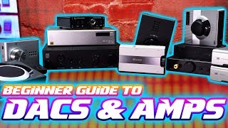 AUDIO 101 Beginner Guide to DACS and AMPS [upl. by Ahseile593]