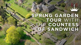 SPRING GARDEN TOUR with the Countess of Sandwich  Ep 8 [upl. by Mercuri]