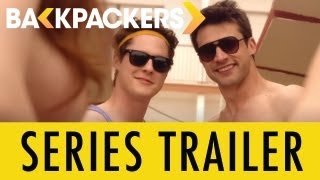 Backpackers  Series Trailer [upl. by Anerbes]