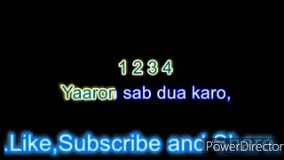 YARO SAB DUA KARO KARAOKE WITH LYRICS JHANKARVERSION [upl. by Nrev952]