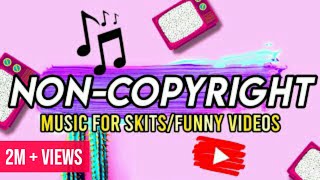 NO COPYRIGHT MUSIC for Skits  Comedy Videos  Free to use [upl. by Hultin]