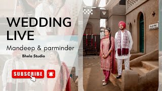 🛑 Live Wedding Mandeep amp Parminder [upl. by Ellatsyrc]