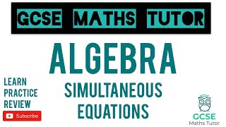 Simultaneous Equations Higher amp Foundation  GCSE Maths Tutor [upl. by Naelopan]