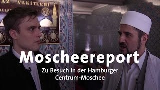 Moscheereport Die CentrumMoschee in Hamburg [upl. by Frere]