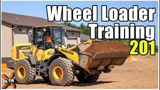 How to Operate a Wheel Loader – Advanced  Ep 116 [upl. by Malvia761]