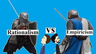 Rationalism vs Empiricism Debate [upl. by Elsworth767]