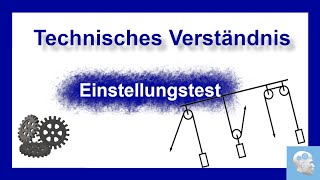 Technisches Verständnis  Aufgaben mit Lösung und Erklärung  Einstellungstest üben [upl. by Jorgan]