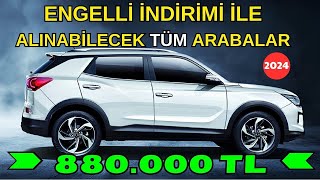 ENGELLİ İNDİRİMİ İLE ALINABİLECEK TÜM ARABALAR [upl. by Feetal540]