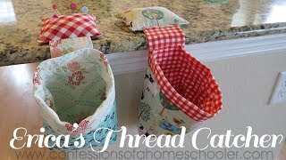 Ericas Easy Thread Catcher  SEWING TUTORIAL [upl. by Caleb]