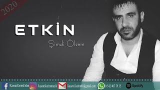 ETKİN  ŞİMDİ ÖLSEM [upl. by Melda]