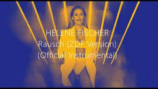 Helene Fischer  Rausch ZDF Instrumental [upl. by Enak583]