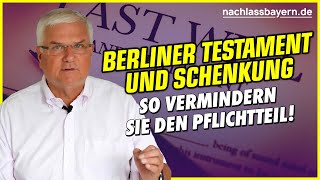 Berliner Testament und Schenkungen [upl. by Amrac]