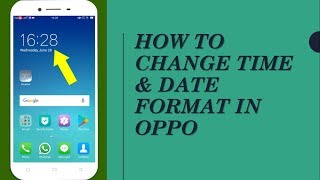 How to Change Time amp Date Format in OPPO [upl. by Rapp]