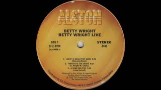 Betty Wright  Tonight Is The Night Live Alston Records 1978 [upl. by Nayra]