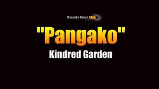 Kindred Garden  Pangako KARAOKE [upl. by Morrill470]