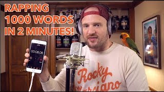 Rapping 1000 Words in 2 Minutes NEW WORLD RECORD [upl. by Adalia831]