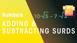 Adding amp Subtracting Surds  Numbers  Maths  FuseSchool [upl. by Nho]