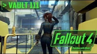 Perfect Vault 111  Building with Mods  Fallout 4 [upl. by Ehsiom]