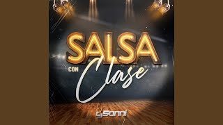 Salsa Con Clase [upl. by Lenni239]