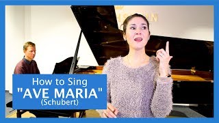 How To Sing quotAve Mariaquot by Franz Schubert [upl. by Kablesh]