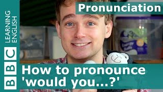 Pronunciation How to pronounce would you [upl. by Cherlyn]