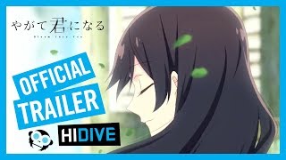 Bloom Into You Official Trailer [upl. by Asilla]