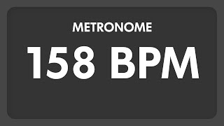 158 BPM  Metronome [upl. by Leland]