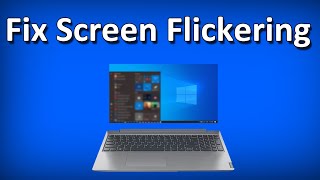 How to Fix Laptop Screen Flickering issue on Windows 10Solved [upl. by Yenmor]