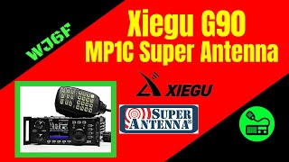 Xiegu G90 and MP1C Super Antenna [upl. by Ettenav916]