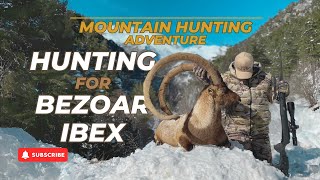 Mountain Hunting Adventure Episode Hunting for Bezoar Ibex [upl. by Dnomrej937]