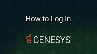 How to Log in to Genesys Cloud [upl. by Lienhard]