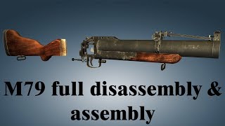 M79 full disassembly amp assembly [upl. by Body886]